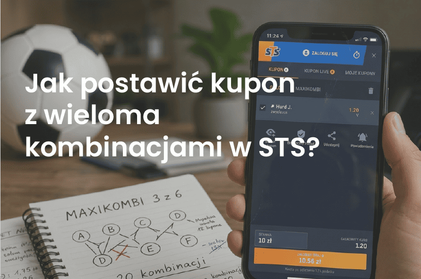 Jak postawić kupon z wieloma kombinacjami w STS?